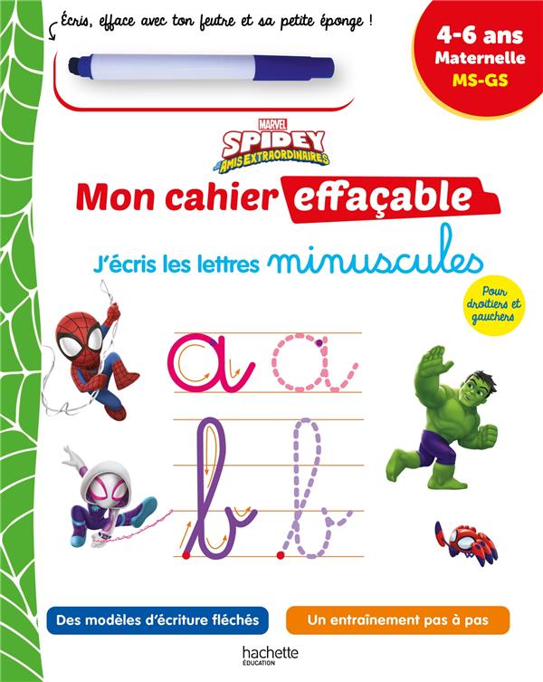 J'écris les minuscules Spidey et ses amis extraordinaires. Maternelle MS-GS - Avec 1 feutre effaçabl