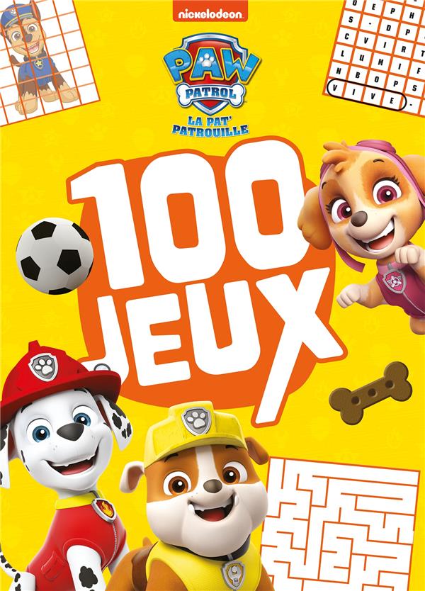 La Pat' Patrouille. 100 jeux