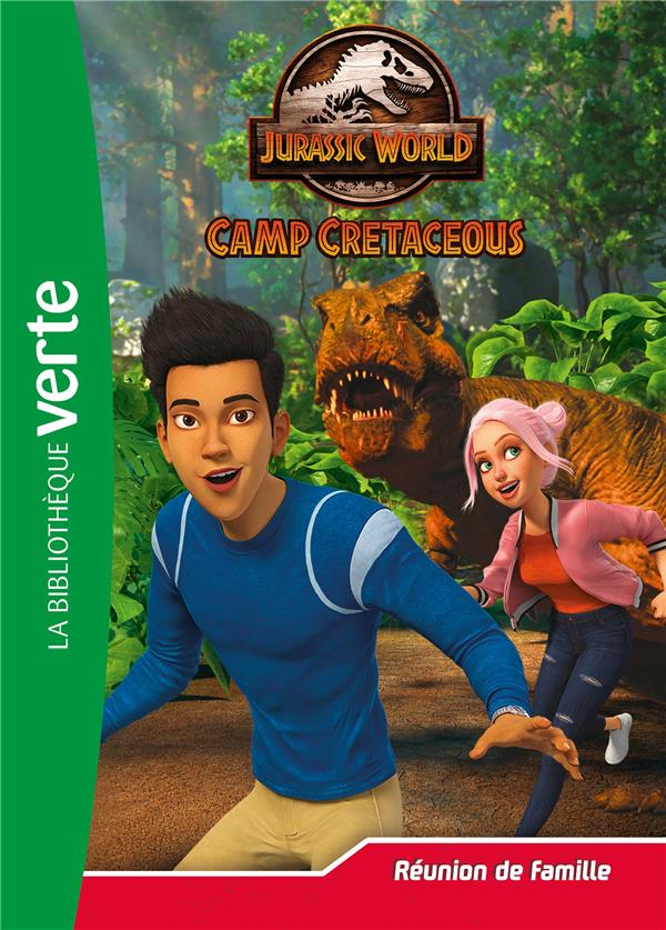 Jurassic World Camp Cretaceous Tome 22 : Réunion de famille