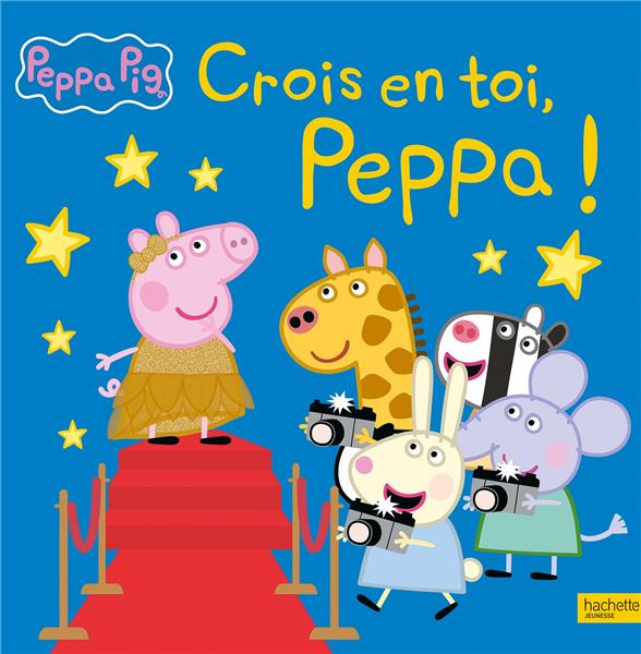 Peppa Pig : Crois en toi, Peppa !