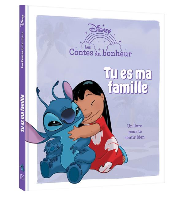 Lilo et Stitch. Tu es ma famille