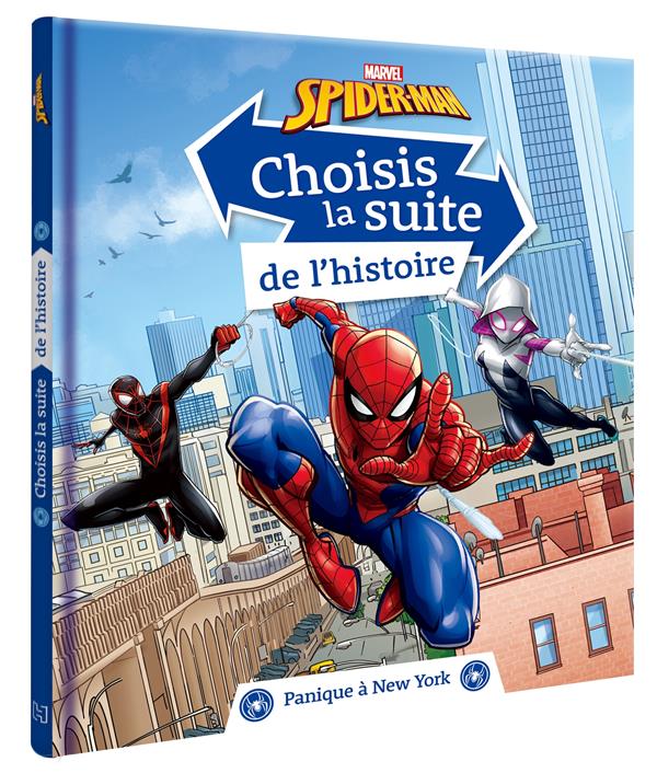 Choisis la suite de l'histoire Spider-Man. Panique à New York
