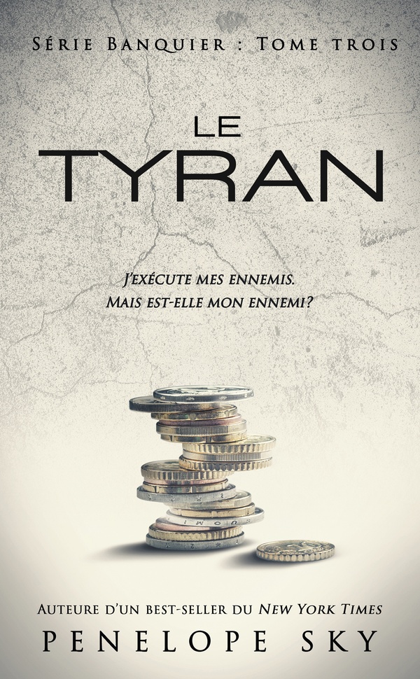 Banquier/03/Le Tyran