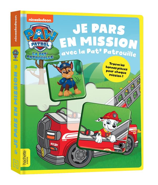 Je pars en mission avec la Pat' Patrouille