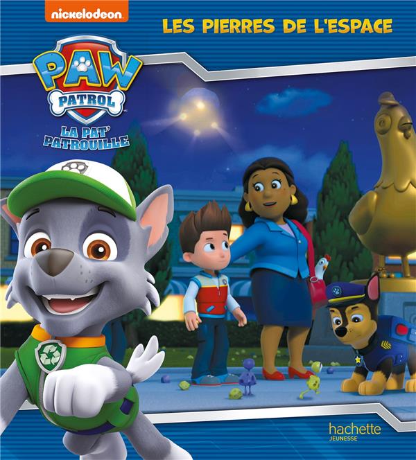 Paw Patrol La Pat' Patrouille : Les pierres de l'espace