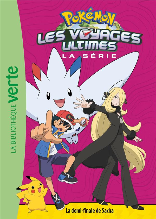 Pokemon : Les voyages ultimes Tome 30 : La demi-finale de Sacha