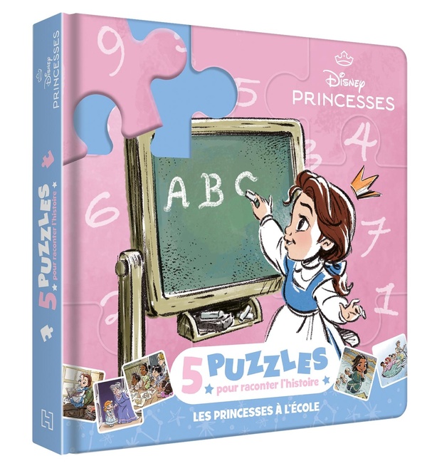 Mon Petit Livre Puzzle Disney Princesses. Les princesses à l'école. 5 puzzles pour raconter l'histoi
