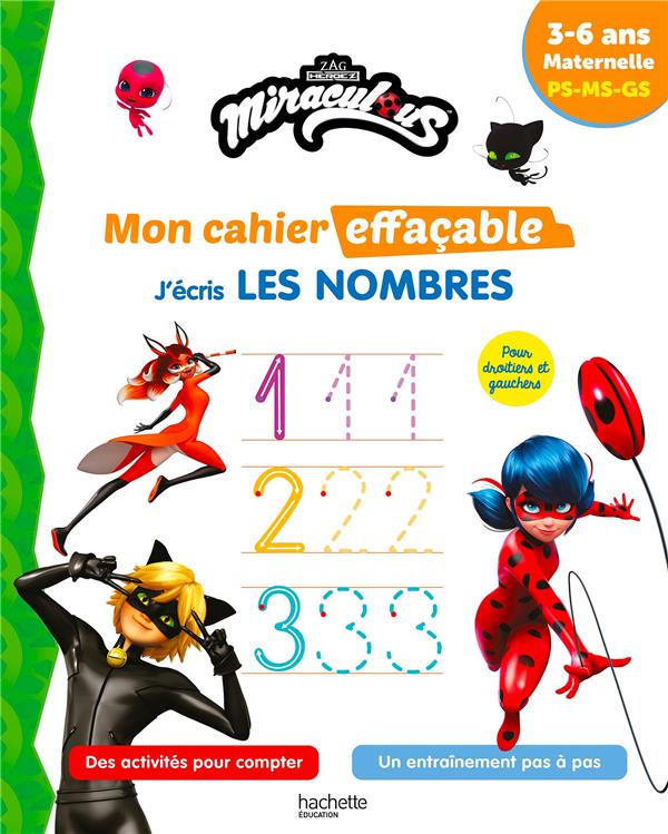 J'écris les nombres Miraculous. Maternelle PS-MS-GS