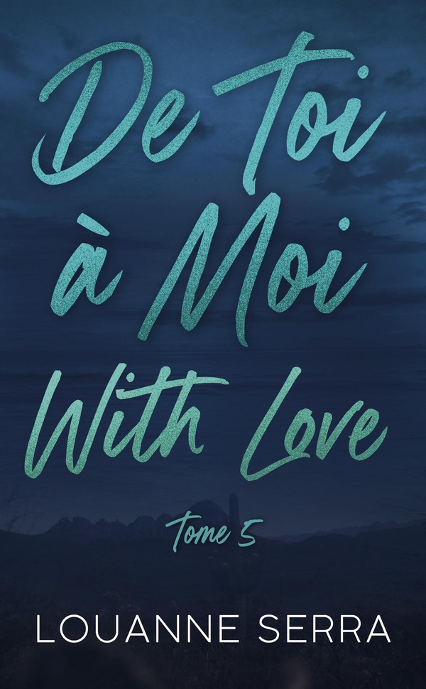 De toi à moi (with love)/05/