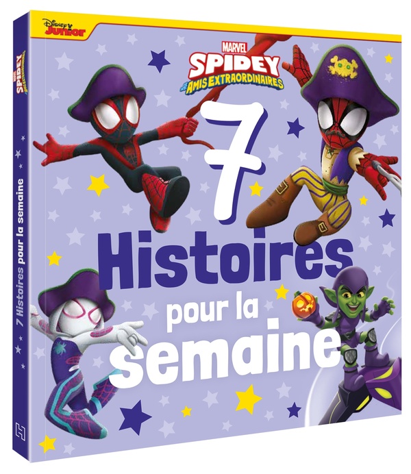 Spidey et ses amis extraordinaires. 7 histoires pour la semaine