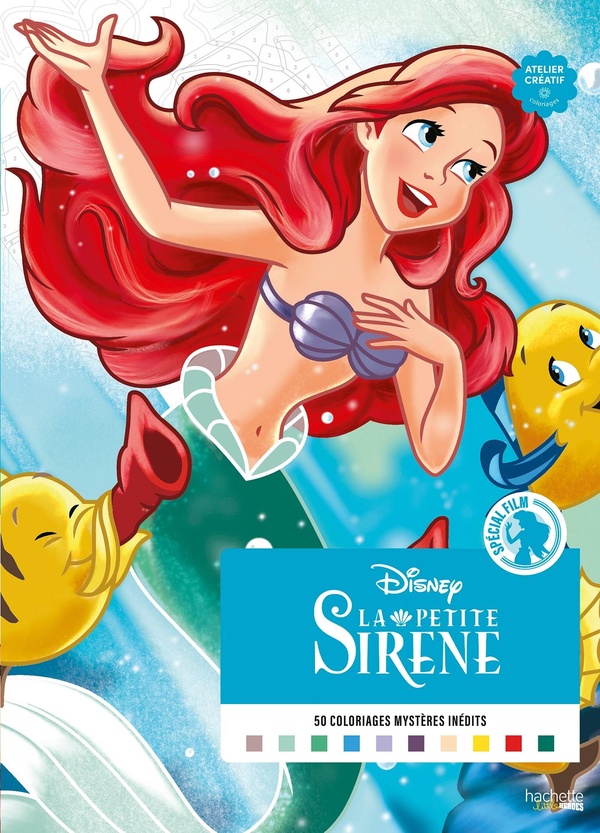 La Petite Sirène. 50 coloriages mystères inédits