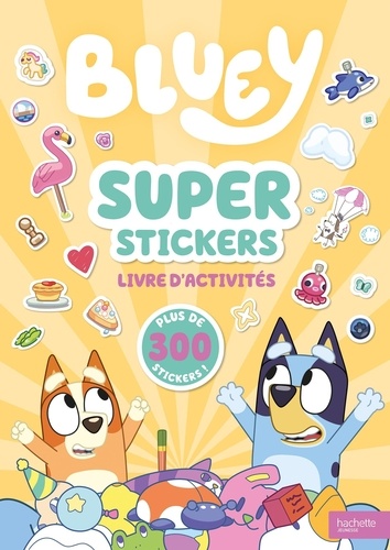 Super stickers. Avec plus de 300 stickers