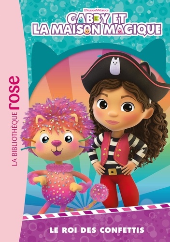 Gabby et la maison magique Tome 4 : Le roi des confettis