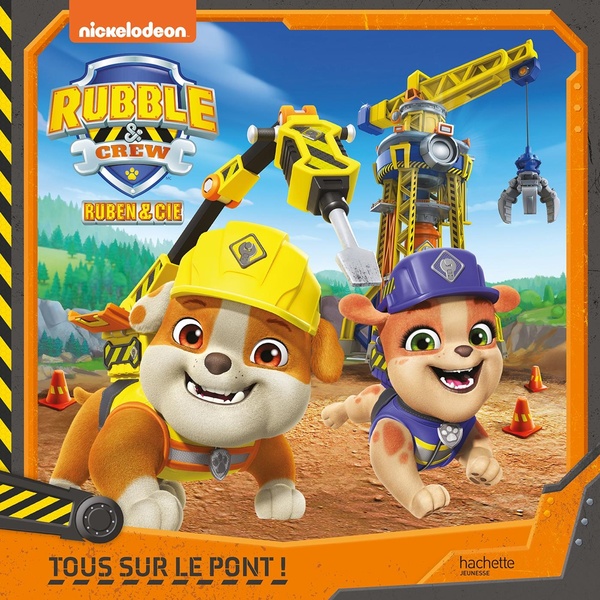 Rubble & Crew - Ruben & Cie : Tous sur le pont !