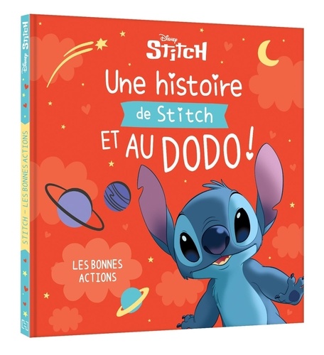 Une histoire de Stitch et au dodo ! Les bonnes actions