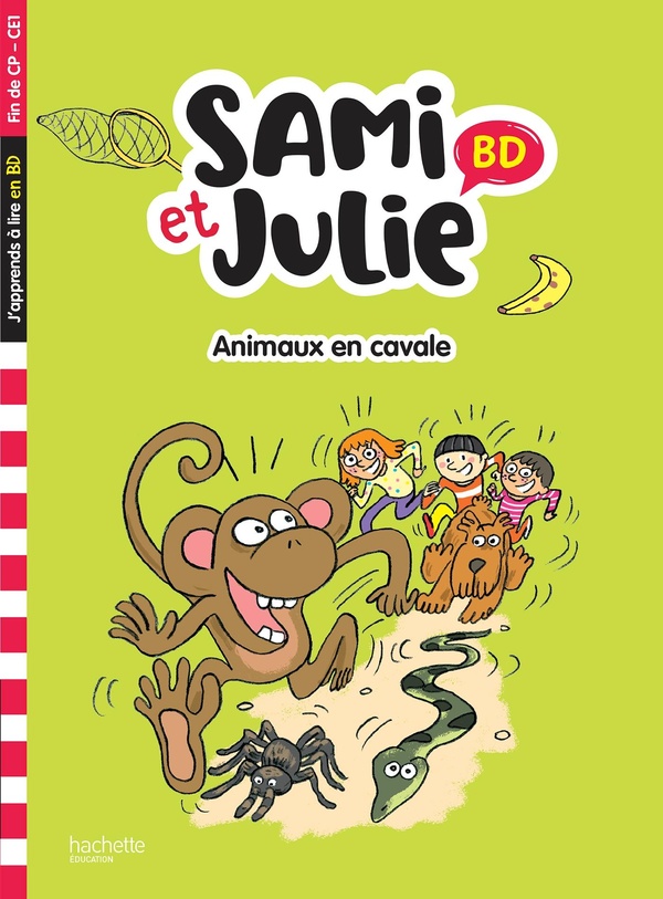 Sami et Julie : Animaux en cavale. Fin de CP-CE1