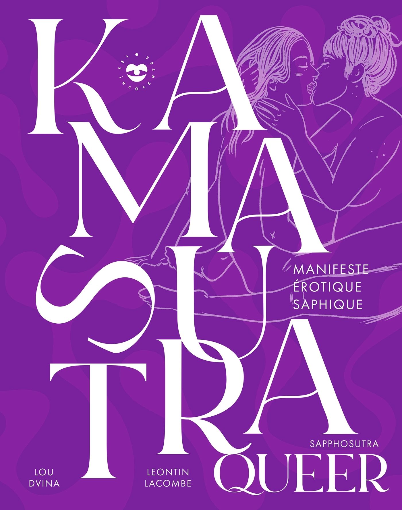 Kamasutra queer. Sapphosutra. Manifeste érotique saphique