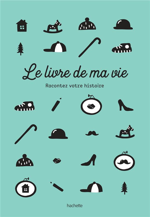 Le livre de ma vie