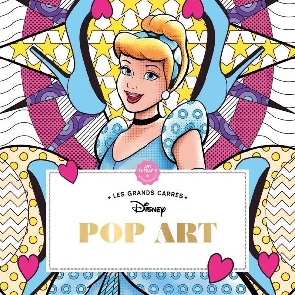 Disney Pop Art. Coloriages anti-stress