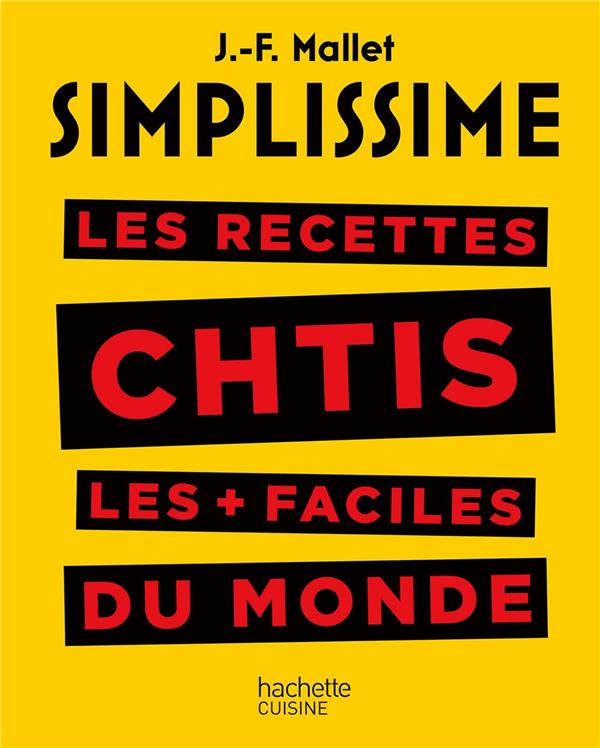 Les recettes chtis les faciles du monde