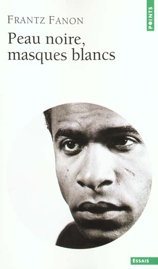 Peau noire, masques blancs