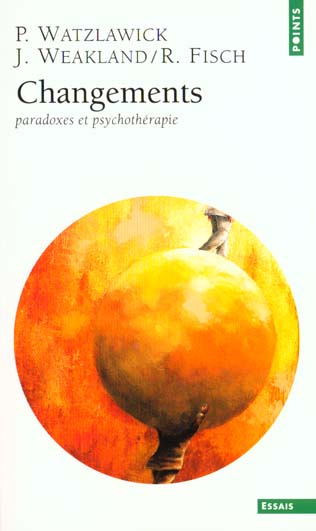 Changements. Paradoxes et psychothérapie