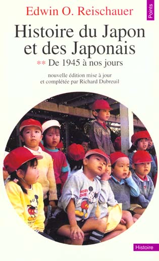 Histoire du Japon et des japonais Tome 2 : De 1945 à nos jours