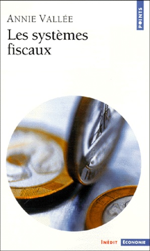 Les systèmes fiscaux