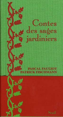 Contes des sages jardiniers