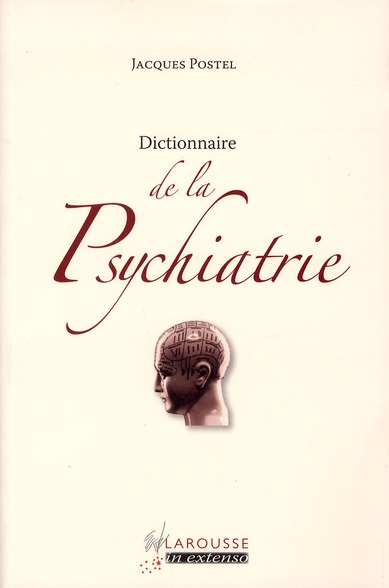 Dictionnaire de la Psychiatrie