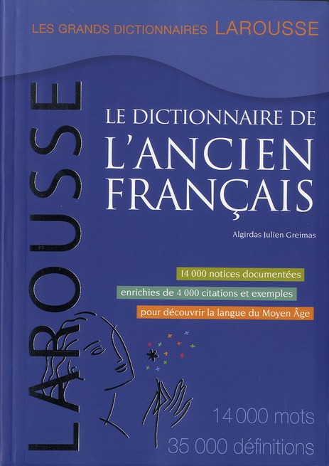 Le dictionnaire de l'ancien français