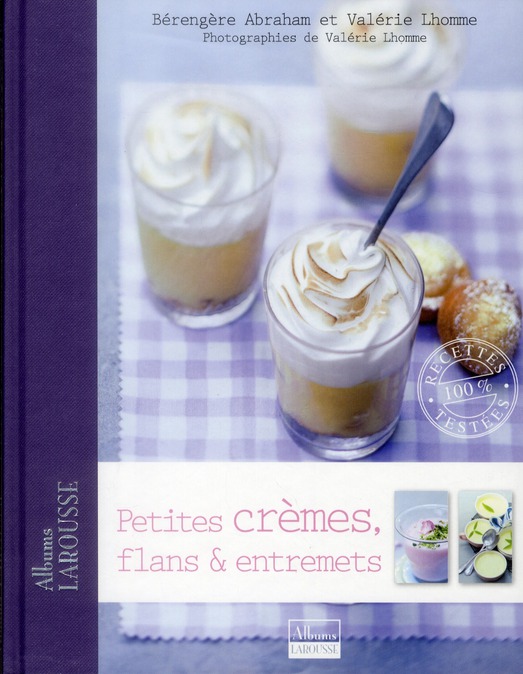 Petites crèmes, flans & entremets