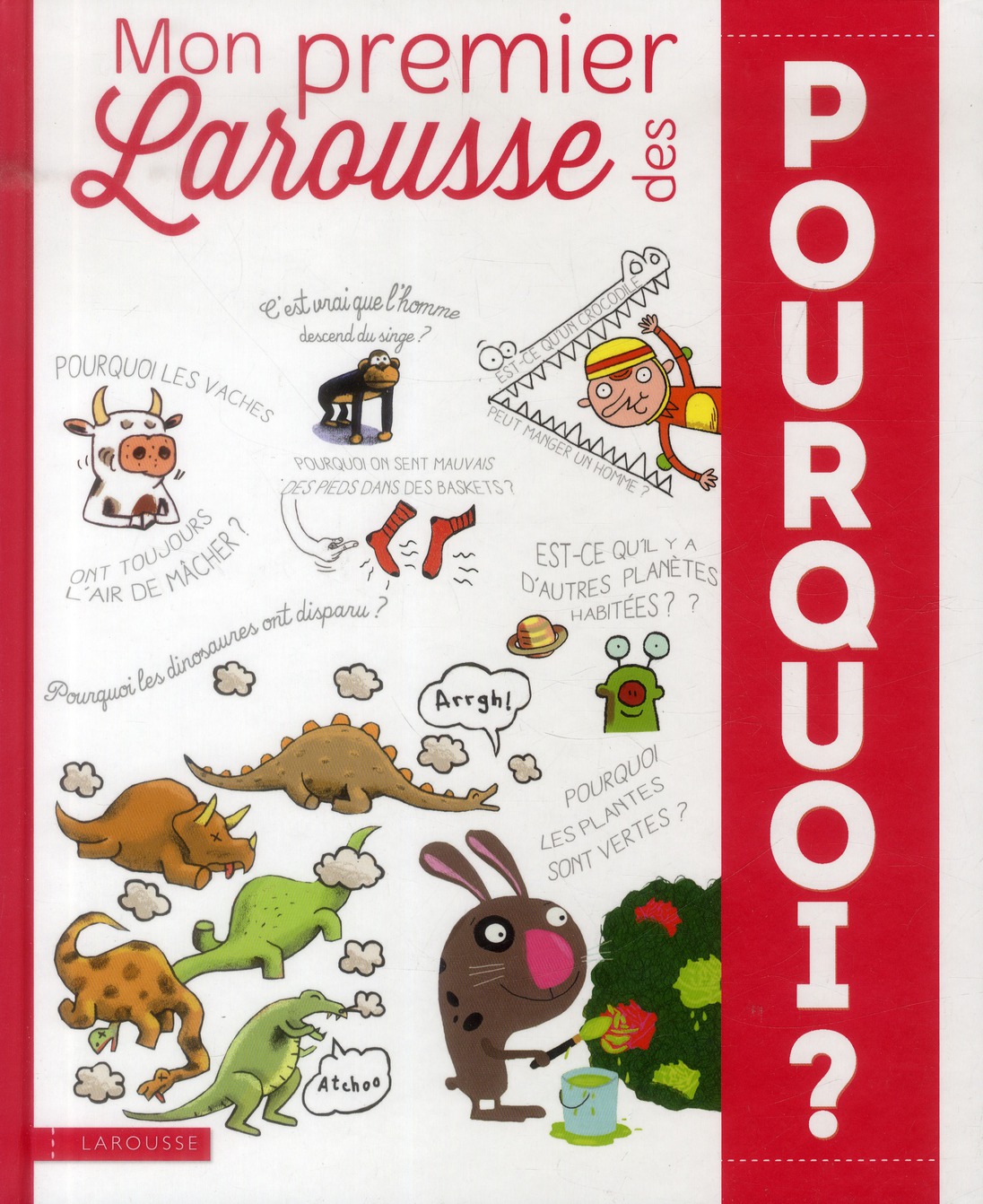 Mon premier Larousse des pourquoi ?