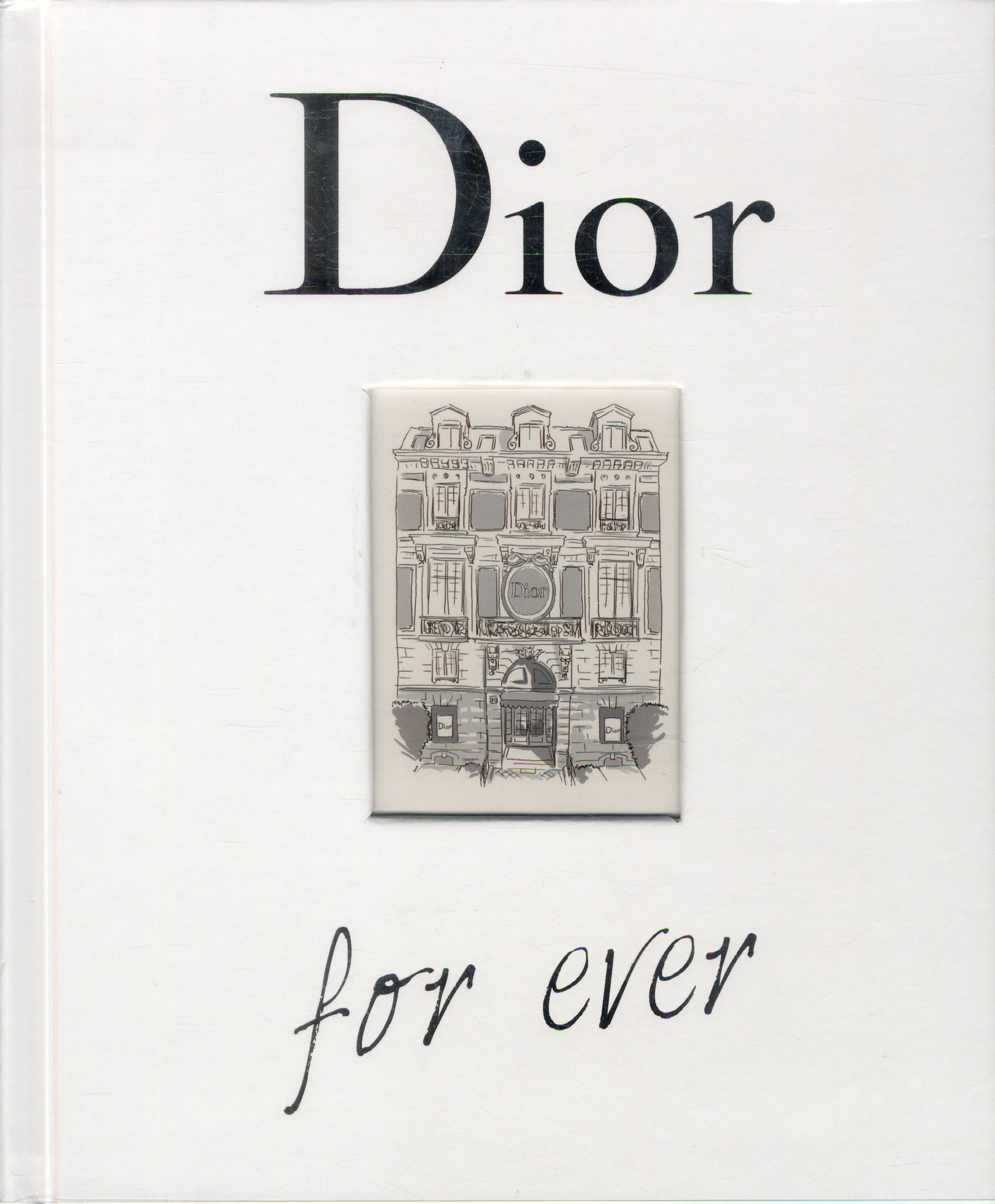 Dior for ever