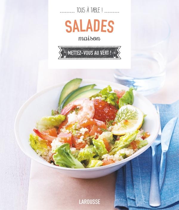 Salades maison. Mettez-vous au vert !
