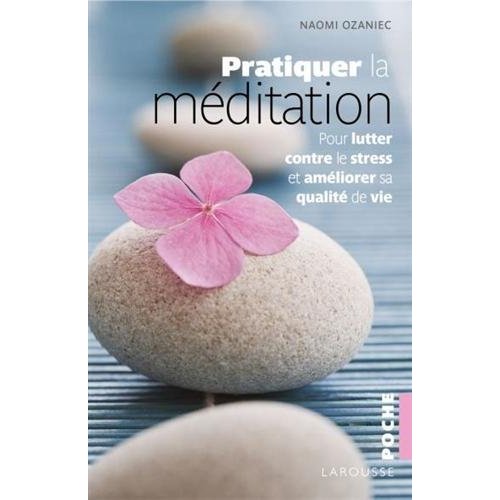 Pratiquer la méditation