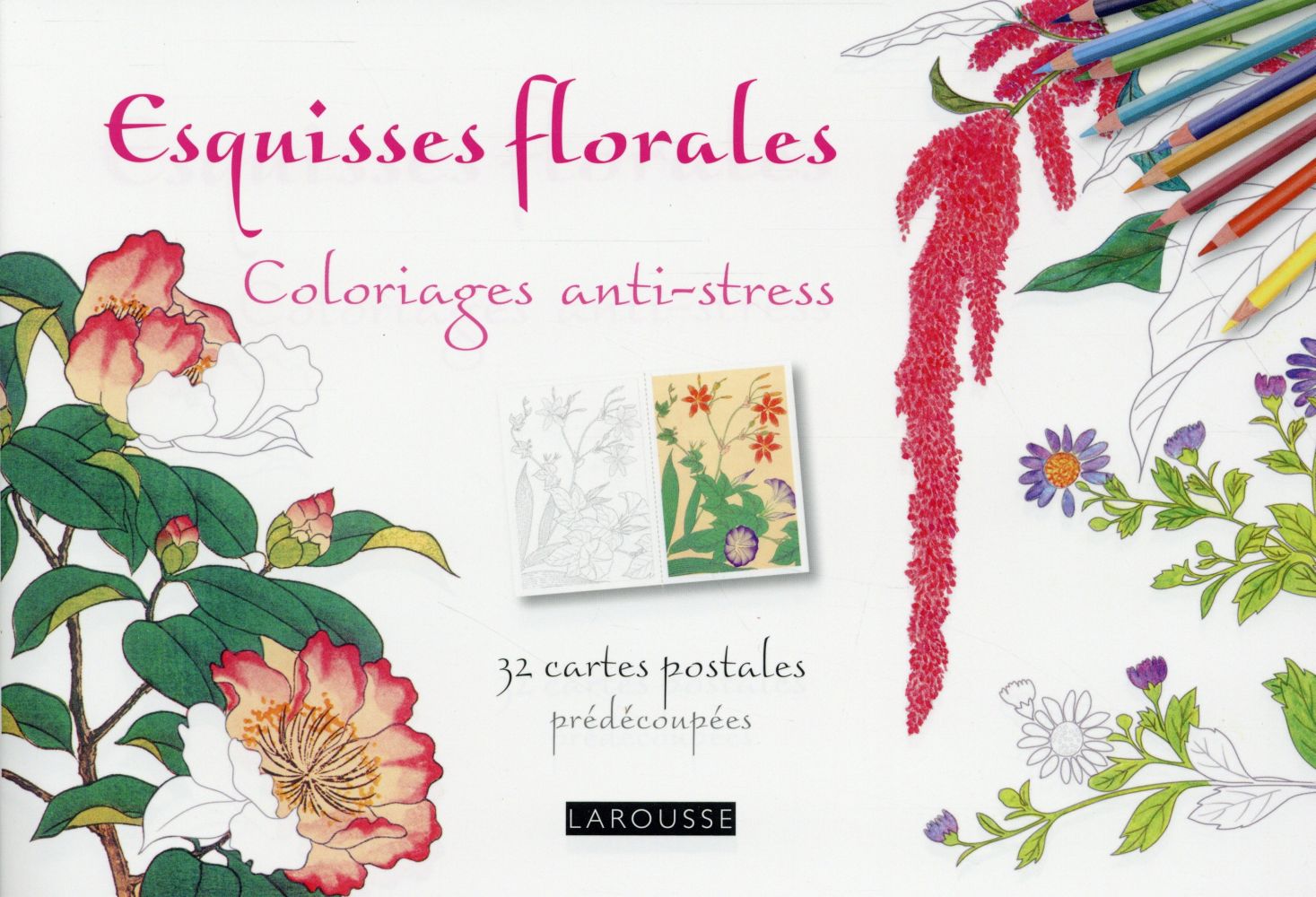 Esquisses florales. Coloriages anti-stress