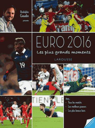 Euro 2016. Les plus grands moments
