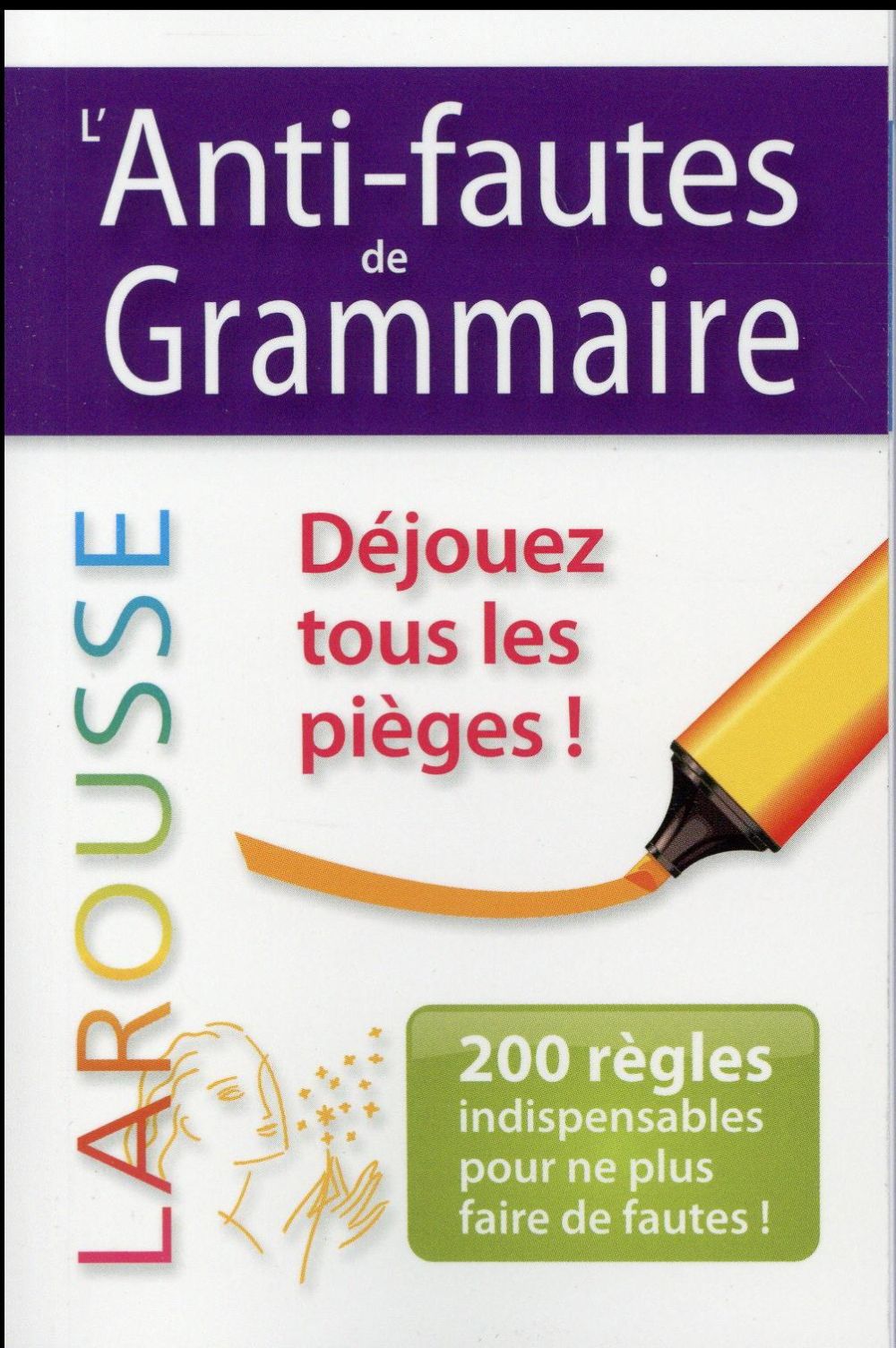 L'anti-fautes de grammaire