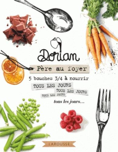 Dorian père au foyer