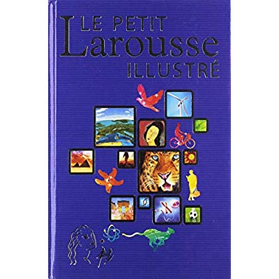 Le Petit Larousse illustré. Edition 2018
