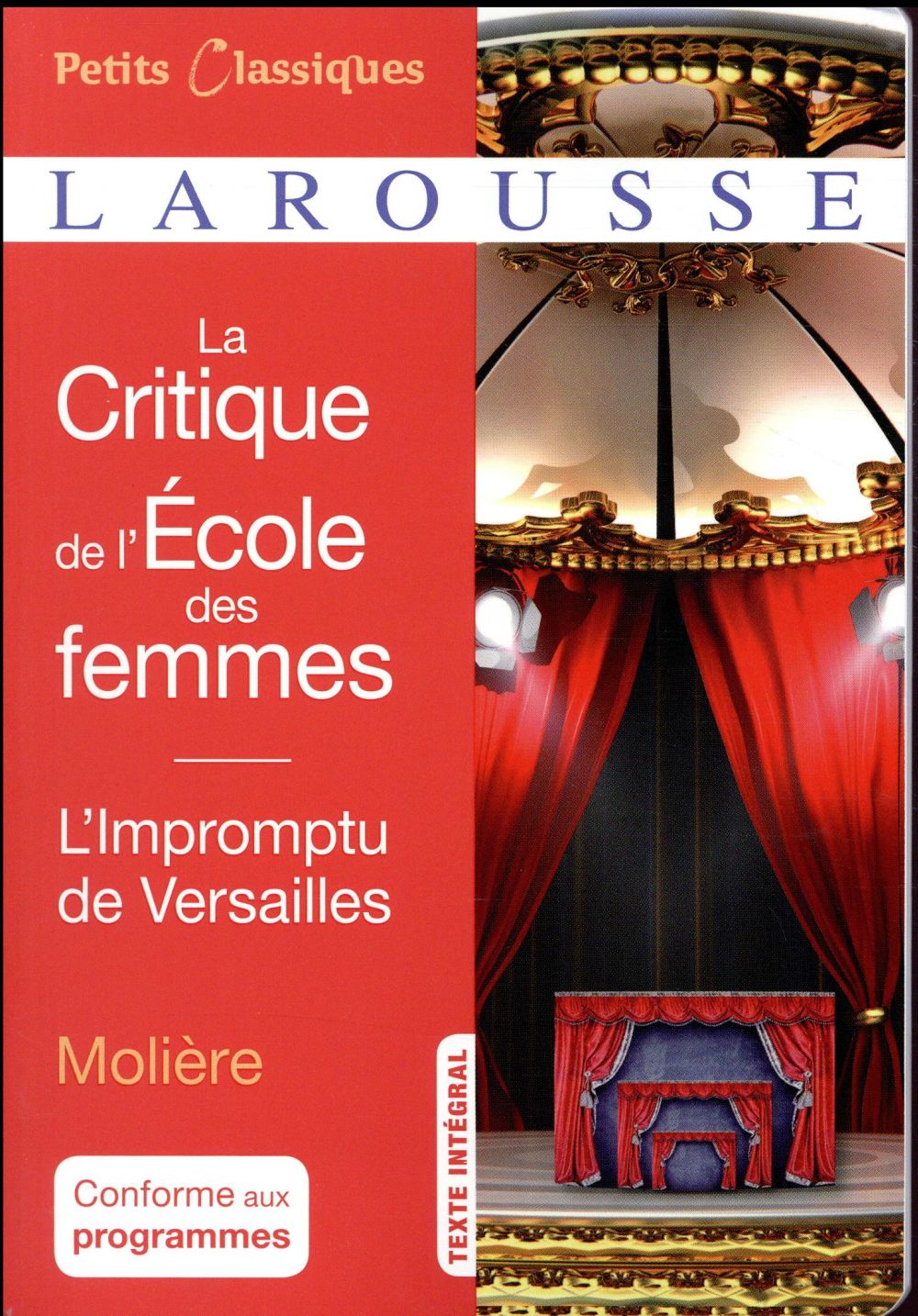 La critique de l'école des femmes ; L'impromptu de Versailles