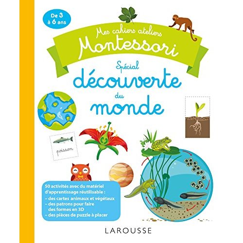 Mes cahiers ateliers Montessori spécial découverte du monde