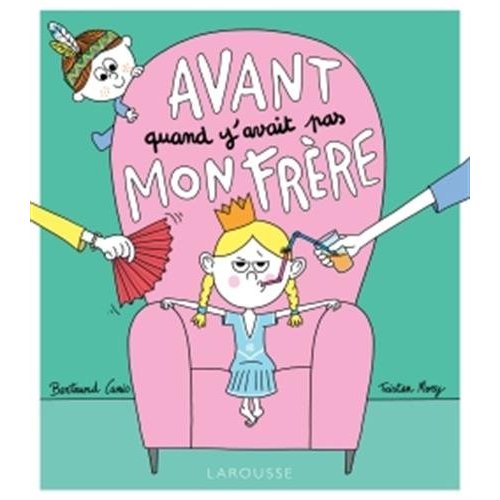 Avant quand y'avait pas mon frère