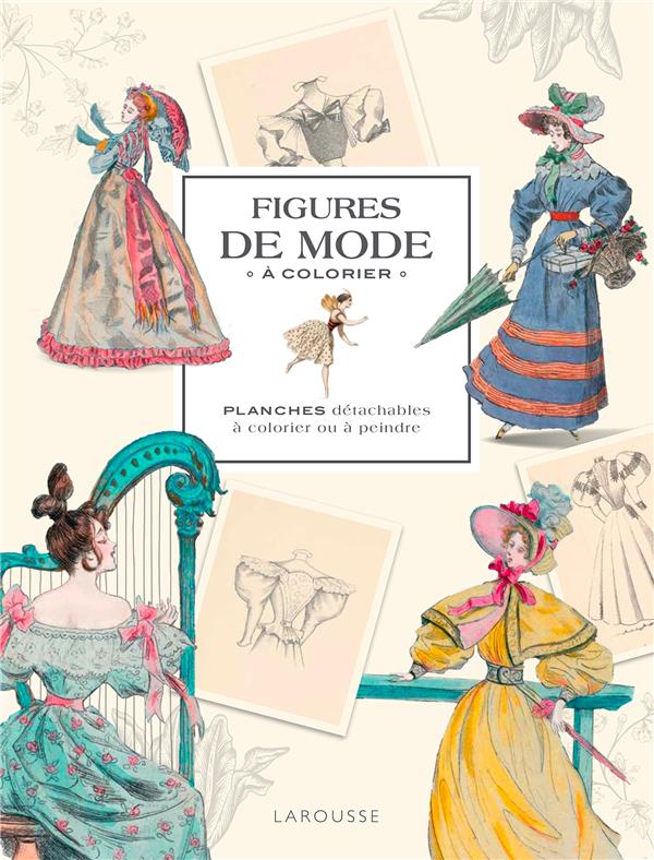 Figures de mode à colorier. Planches détachables à colorier ou à peindre