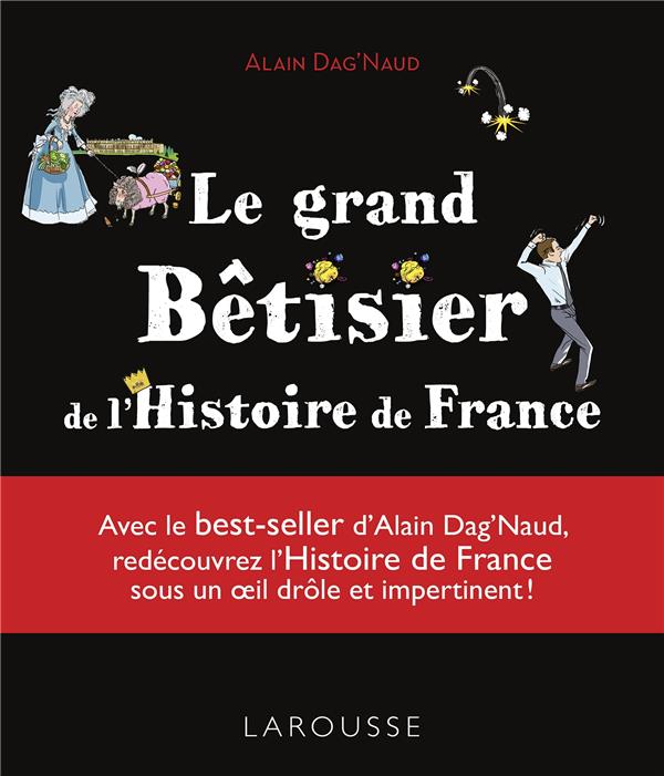 Le grand bêtisier de l'Histoire de France