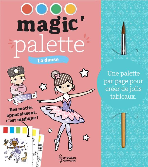 La danse. Avec 1 pinceau