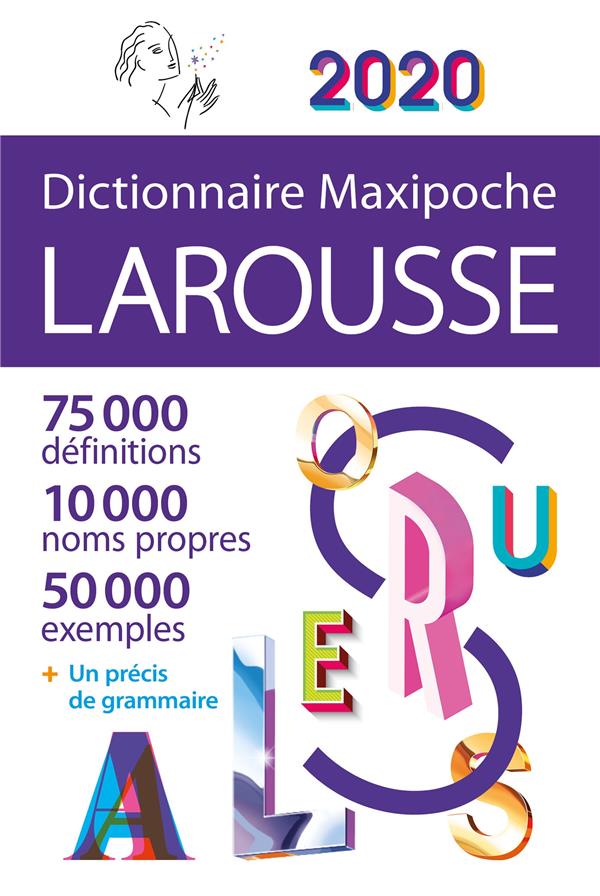 Dictionnaire Maxipoche Larousse. Edition 2020
