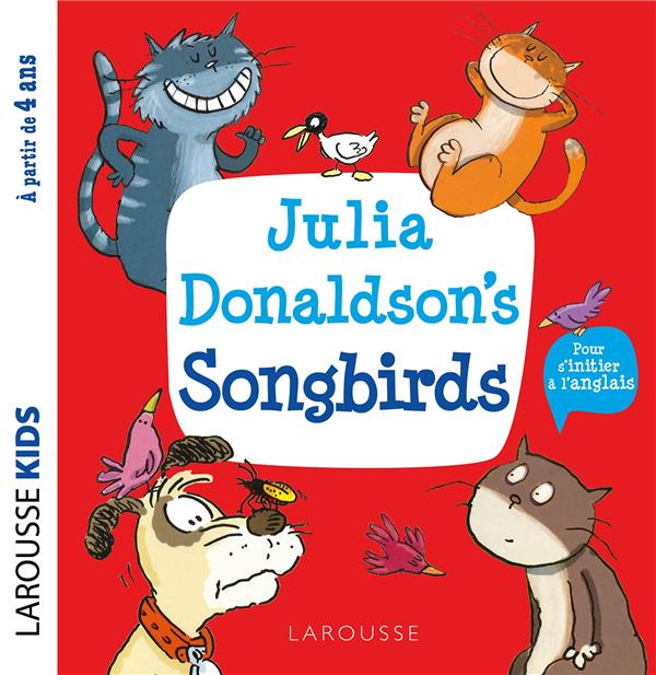 JULIA DONALDSON'S SONGBIRDS