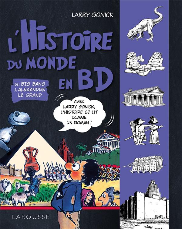 L'histoire du monde en BD Tome 1 : Du Big Bang à Alexandre le Grand